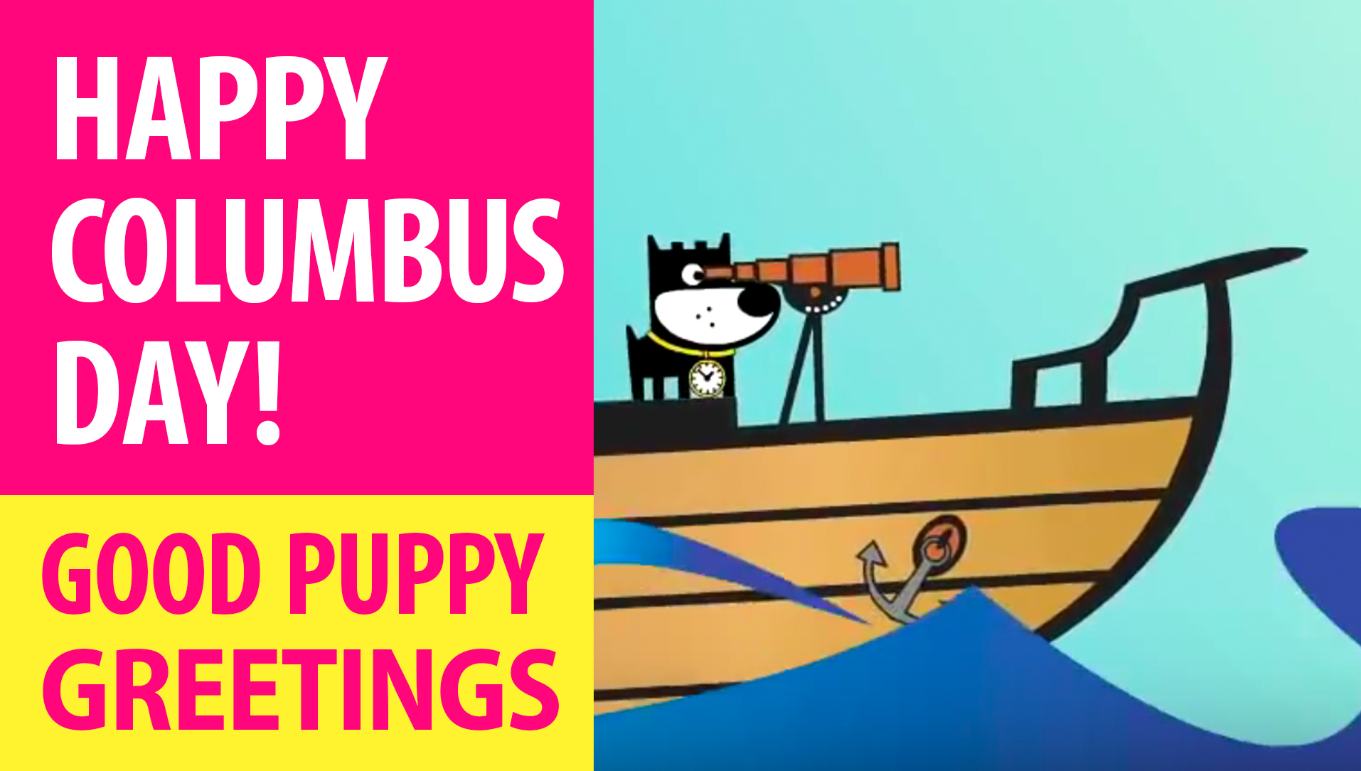 Happy Columbus Day! Animated Greeting Cards - Free E-Cards By GOOD PUPPY