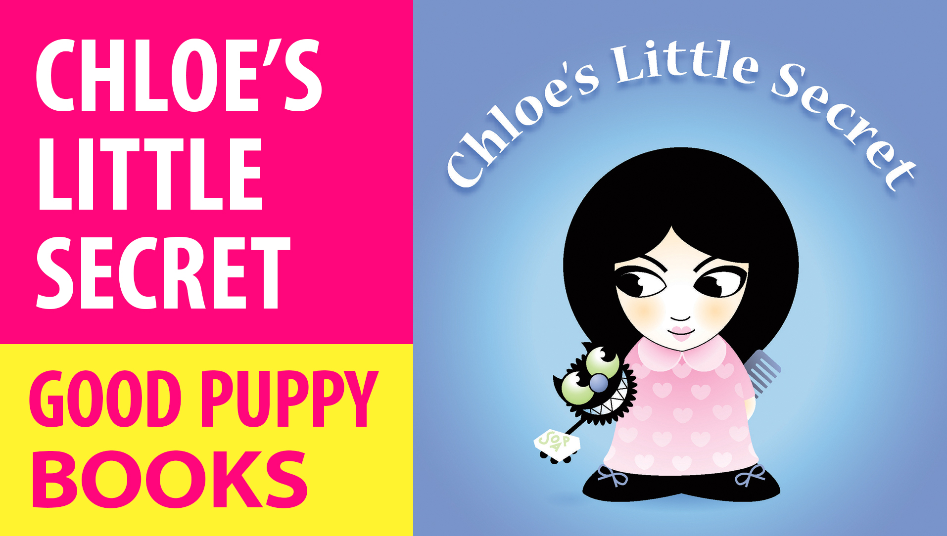 CHILDREN’S PICTURE BOOKS : Chloe’s Little Secret