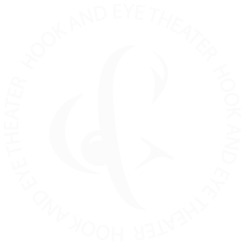 Hook & Eye Theater