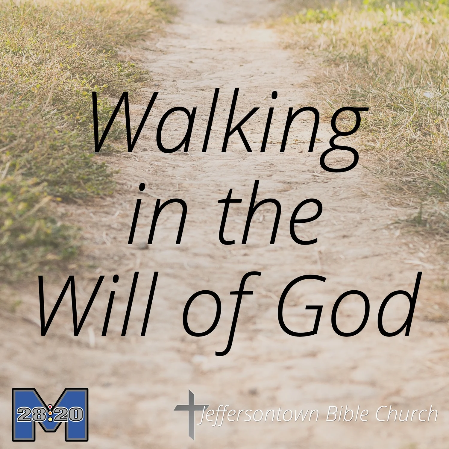 M28:20 - Walking Circumspectly
