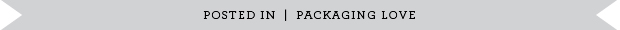 POSTED_IN_PACKAGING_LOVE.jpg