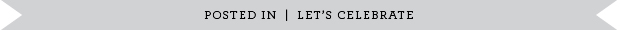 POSTED_IN_LETS_CELEBRATE.jpg