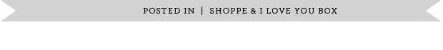 POSTED_IN_SHOPPE&ILOVEYOU.jpg