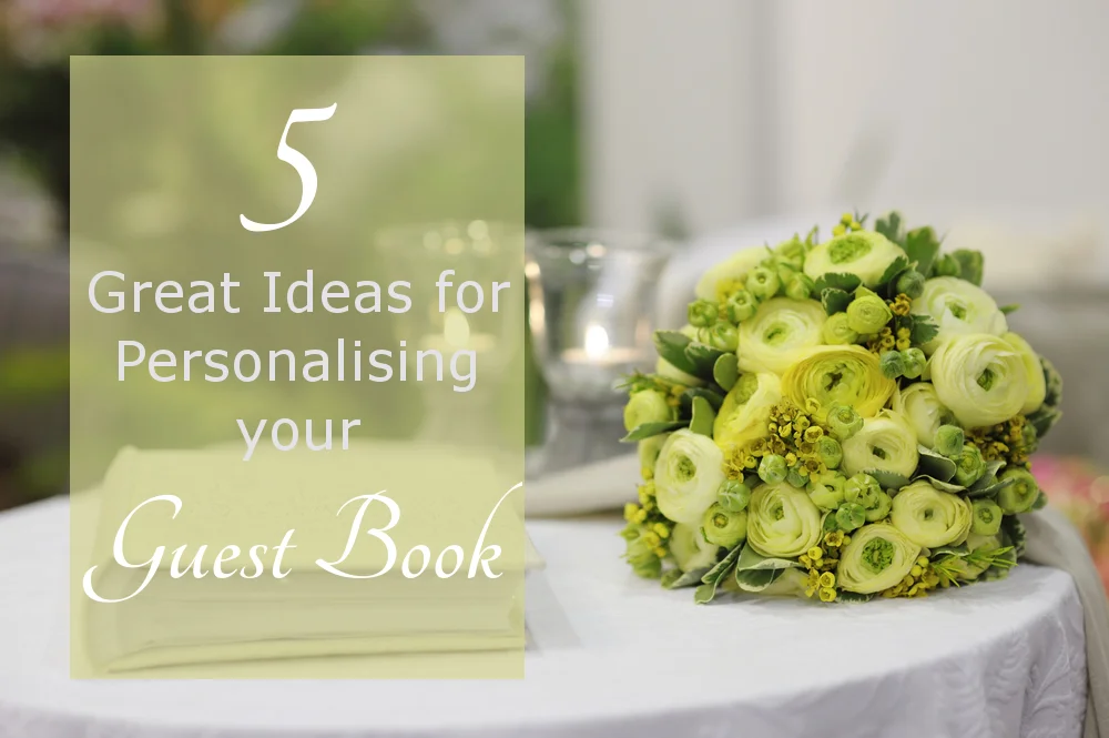 5 Ideas for your Wedding Guest Book