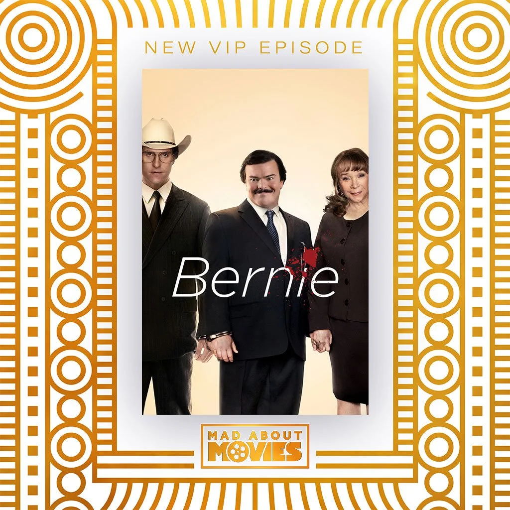 Throwback! Bernie (10th Anniversary) — Mad About Movies Podcast