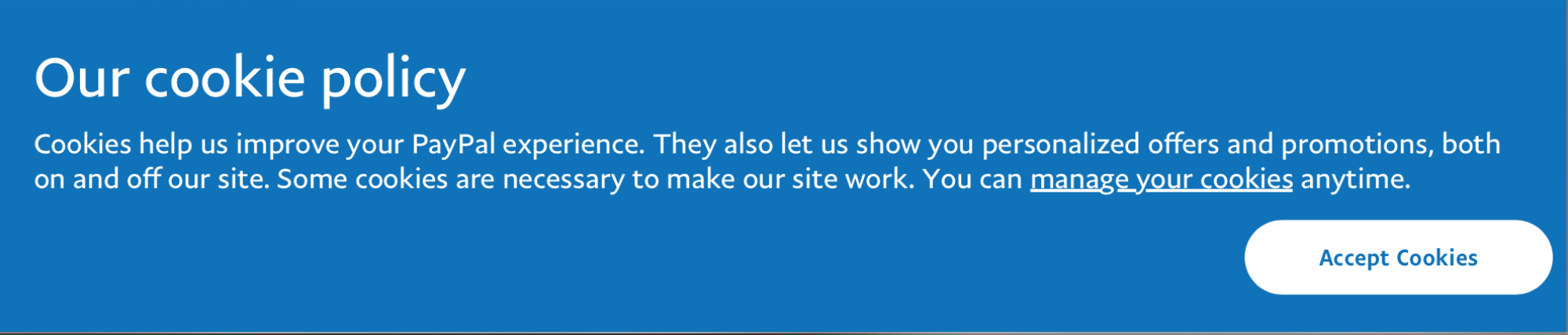 The GDPR banner for cookies settings that can appear anywhere during a PayPal experience. This is an entry point to the same over-panel that the user would see in Settings.