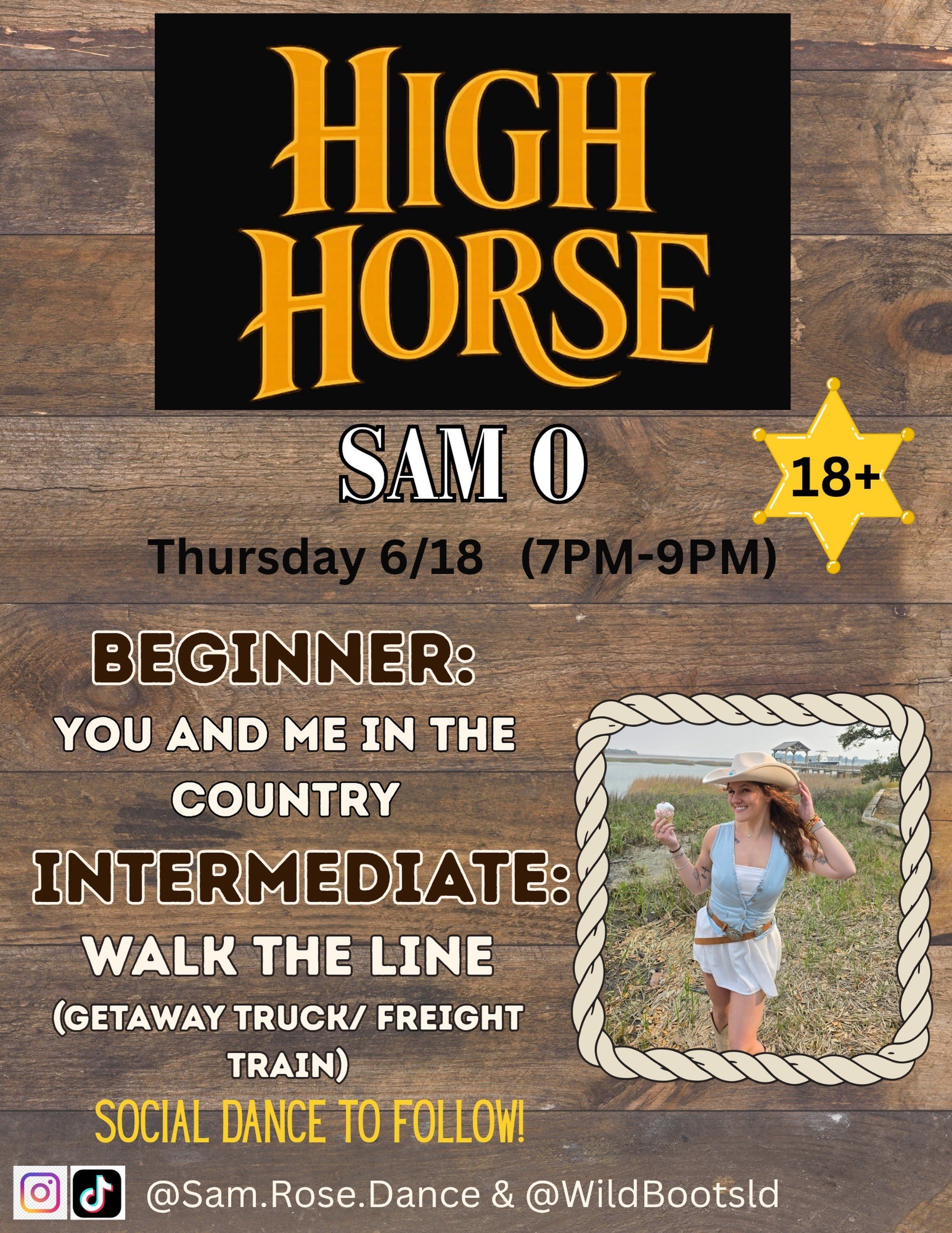 You and Me in the Country and Walk the Line are our beginner and intermediate line dance lessons from Sam O. tonight at High Horse! This is your last chance for 18+ lessons before the weekend.

After lessons, we&rsquo;ll have a social dance open to e