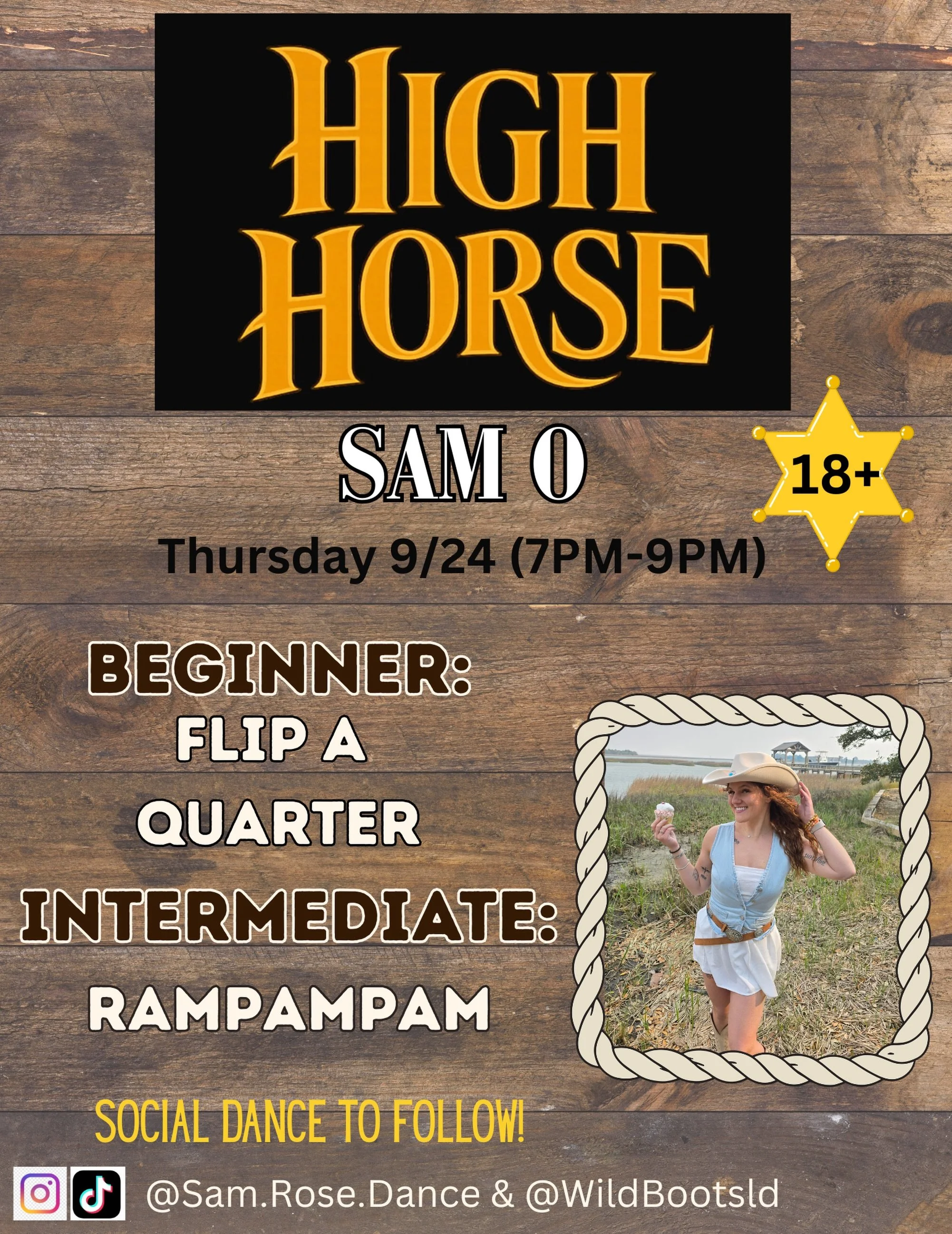 Sam O. has a great night of line dance lessons Planned for you tonight at High Horse!