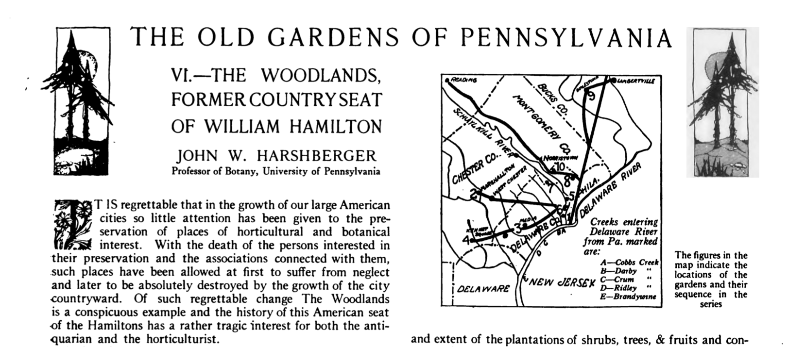 John W. Harshberger, “The Old Gardens of Pennsylvania. VI.—The Woodlands, Former Country Seat of William Hamilton,” The Garden Magazine, vol. 33, no. 2 (April 1921), p. 130-133. Read the full article here.