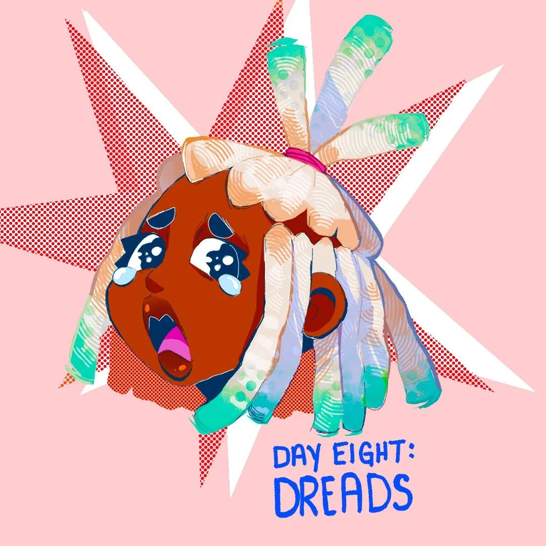 DAY EIGHT: DREADS 
This is the final boss for most of my family but I&rsquo;m not ready to commit to the lock life yet? What age did you decide to lock your hair?
@art.of.seefah 
#art #characterdesign #illustration #blackgirlhairstyles #dailydraw #dr