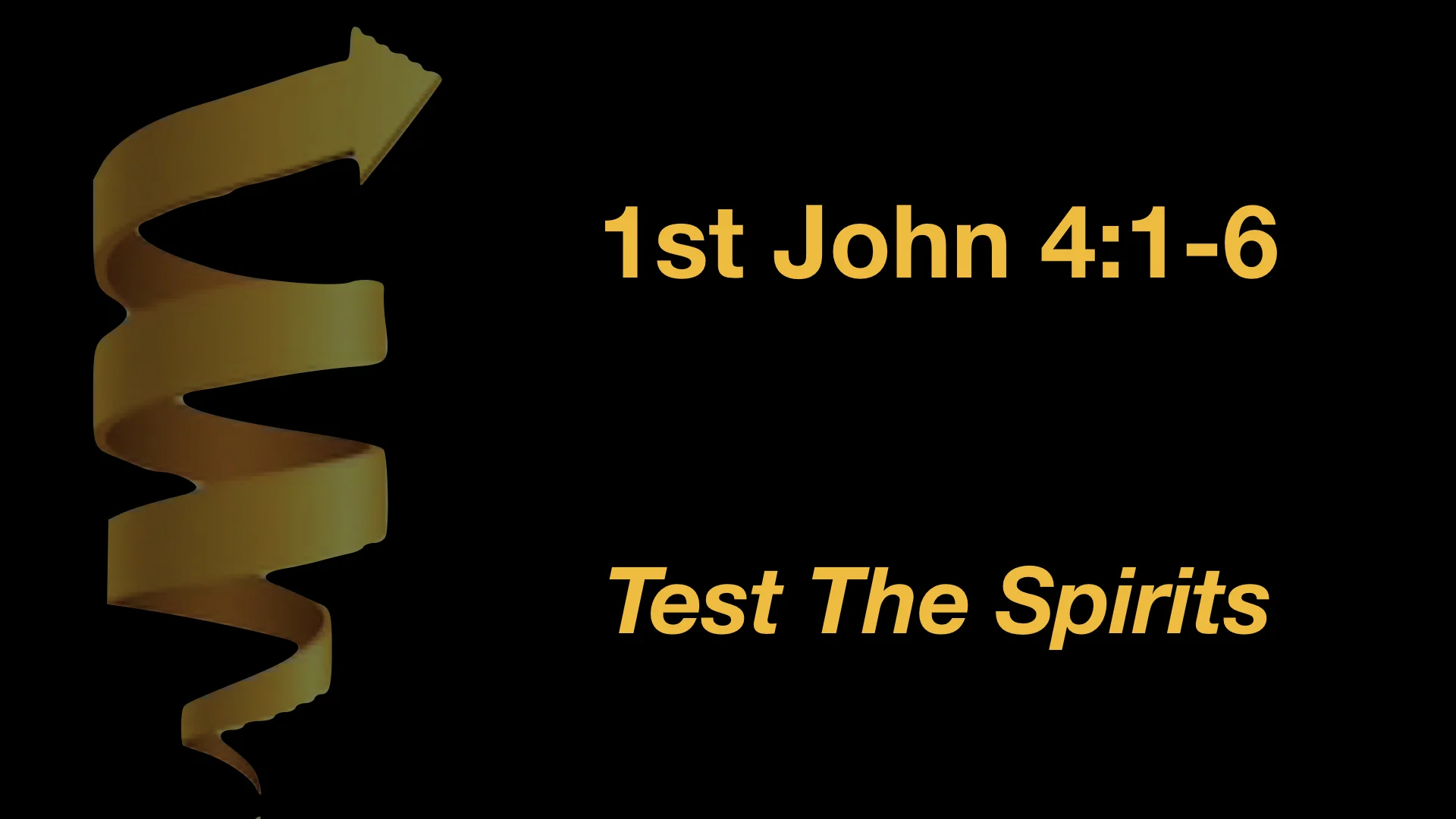 1 John 4;1-6 Test The Spirits WIDE.001.jpeg