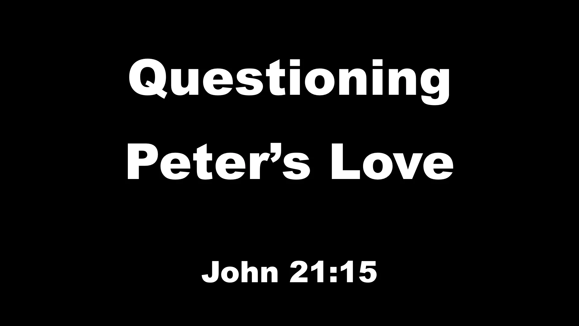 Questioning Peter's Love WIDE.001.jpeg
