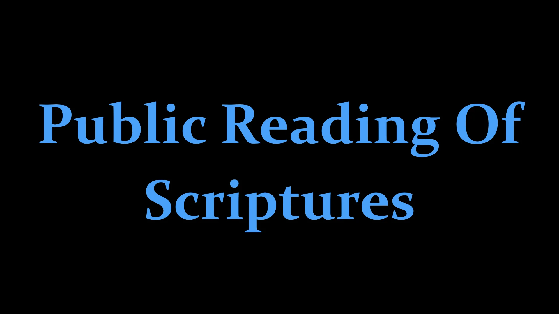 Public Reading Of Scriptures.001.jpeg