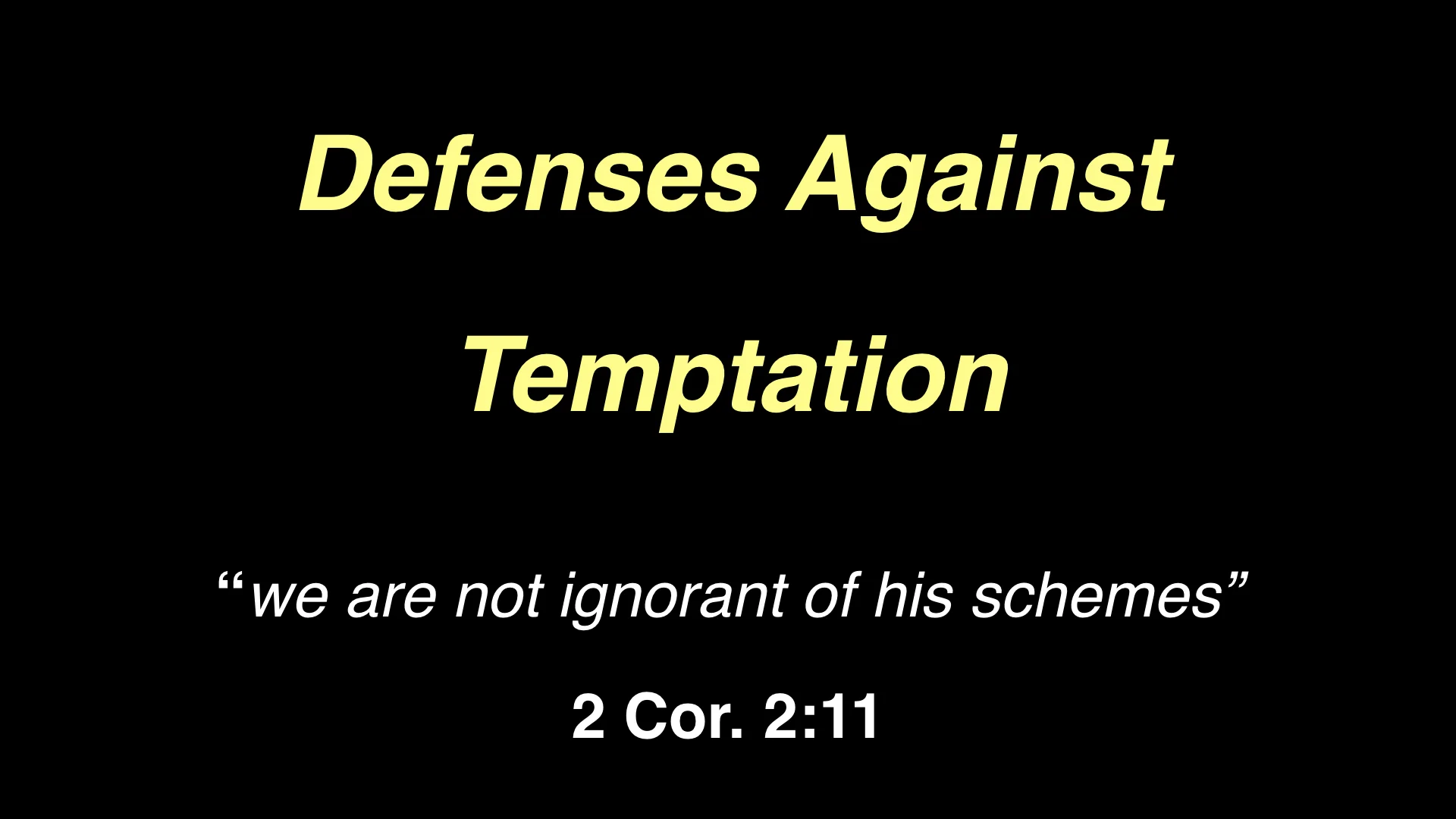 Defenses Against Temptation WIDE.001.jpeg