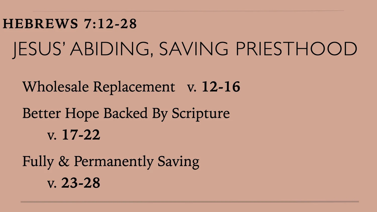 Hebrews (13) Ch. 7:12 28 Jesus’ Abiding, Saving Priesthood episode artwork
