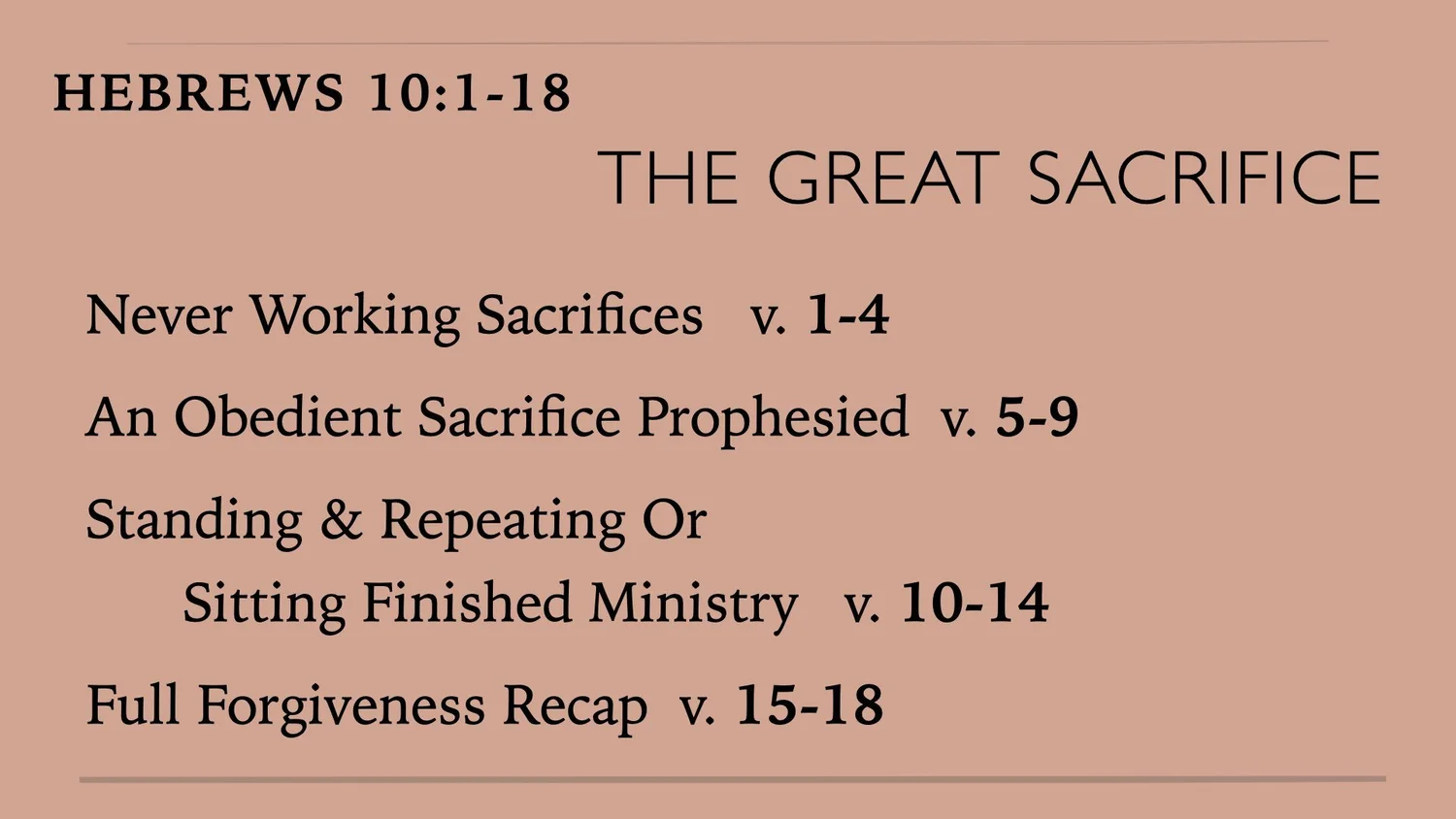 Hebrews (17) Ch. 10:1-18 The Great Sacrifice episode artwork