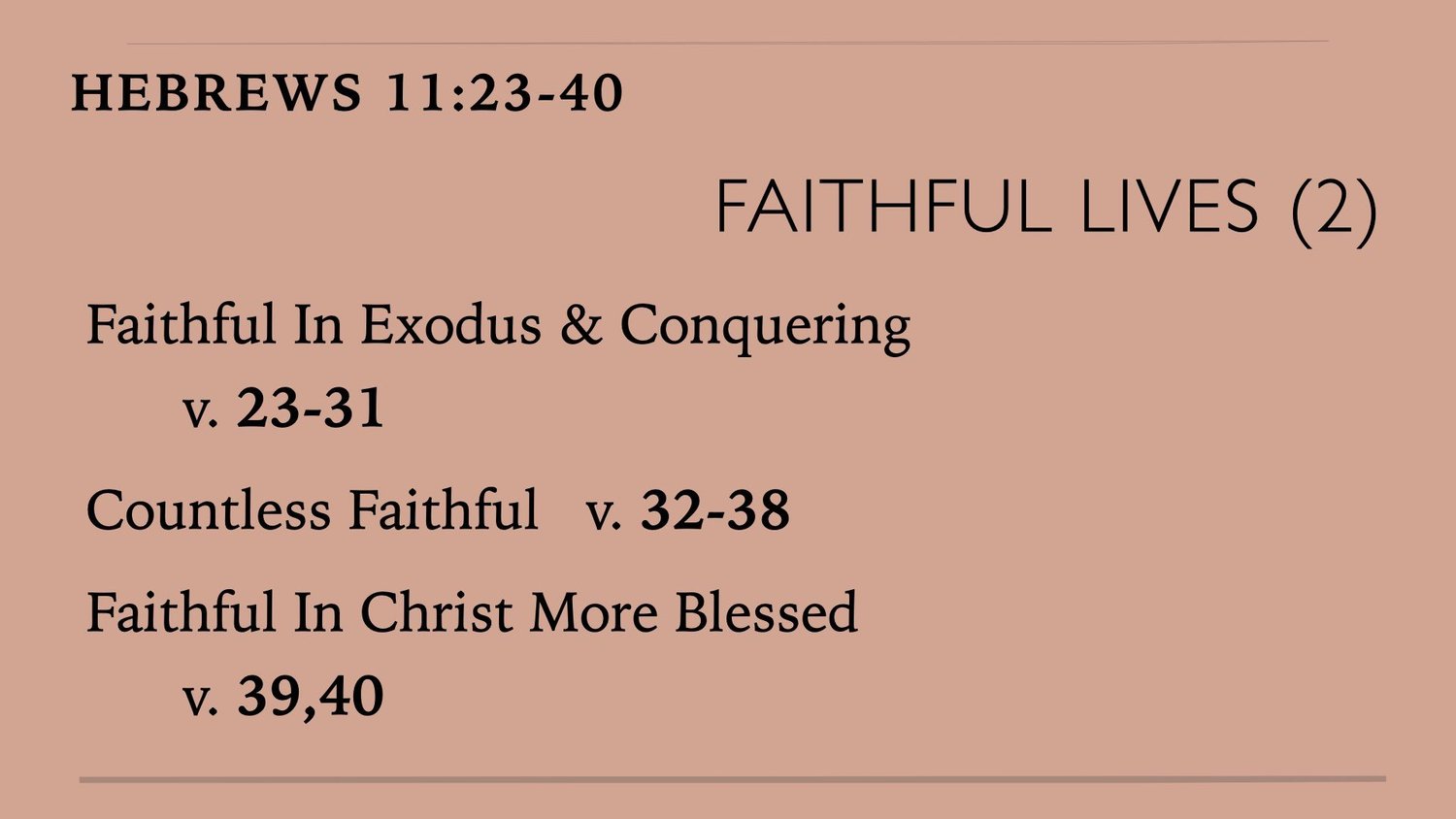 Hebrews (21) Ch. 11 Faithful Lives 2 episode artwork