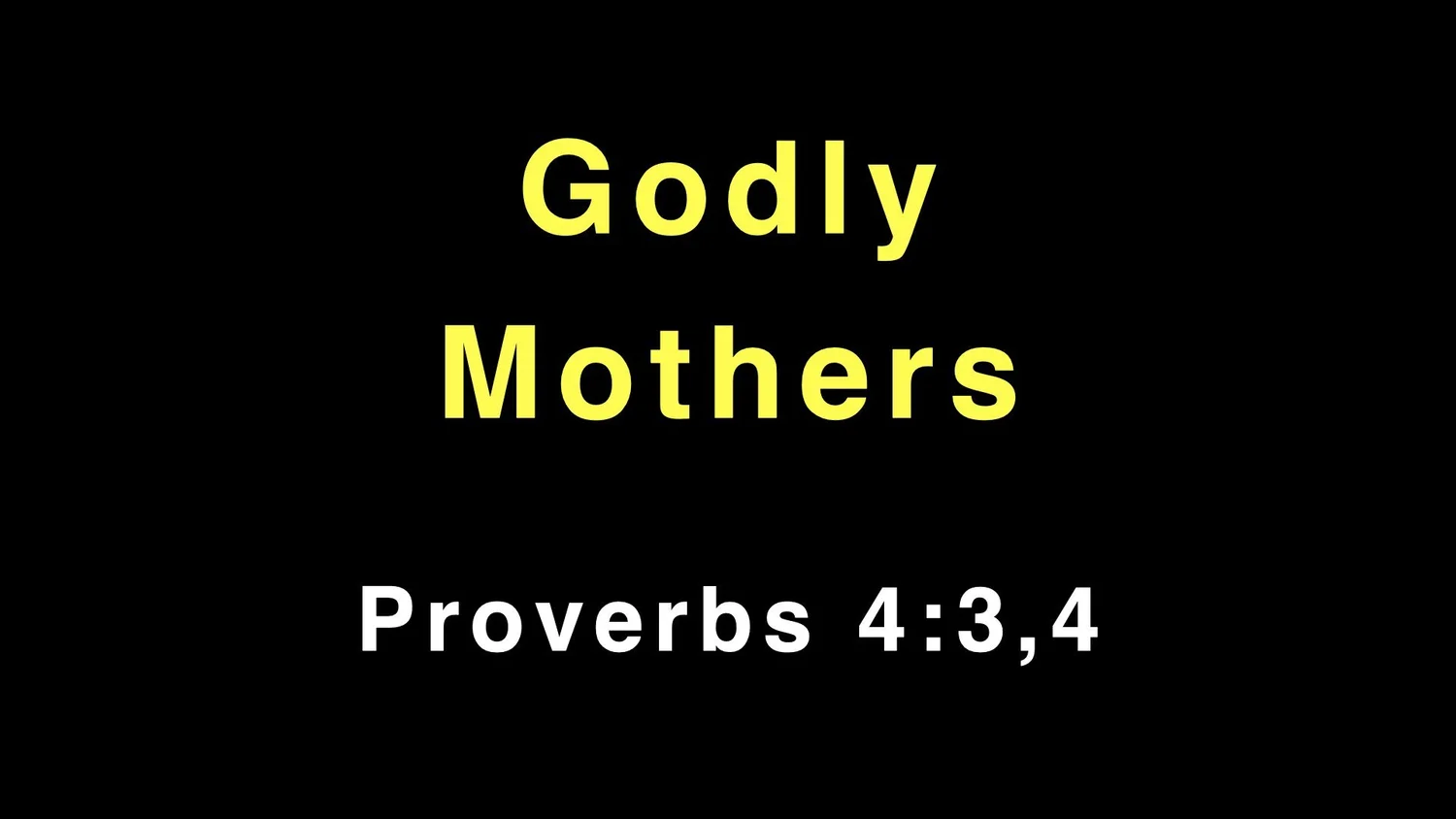 Godly Mothers