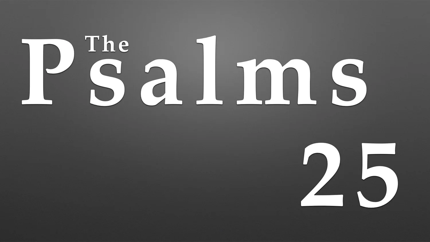 Psalm 25