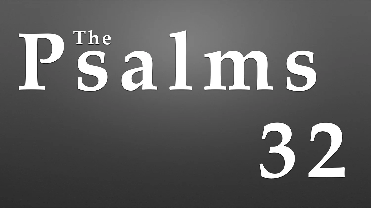 Psalm 32