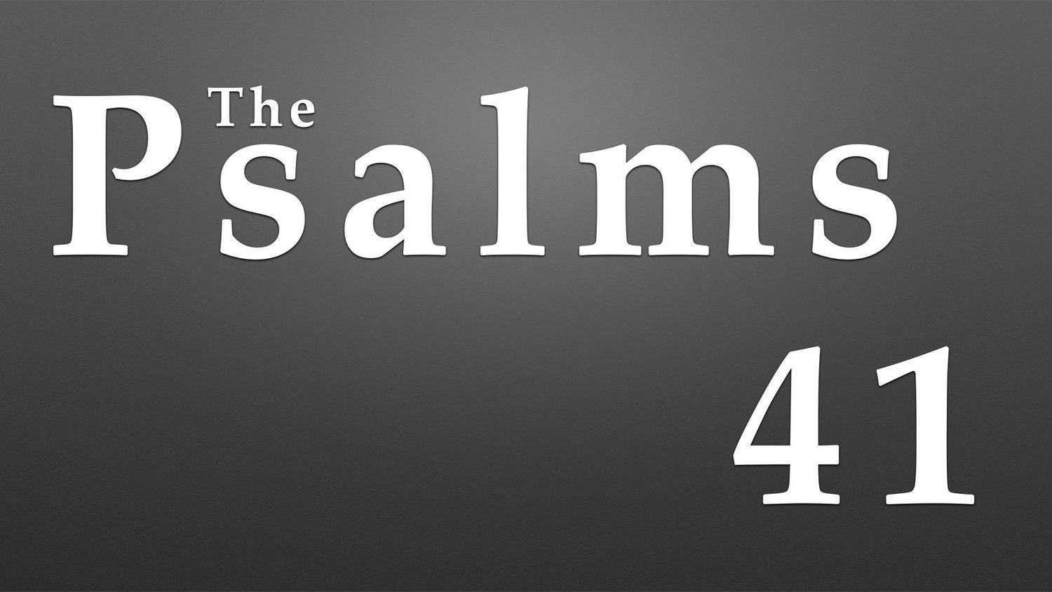 Psalm 41