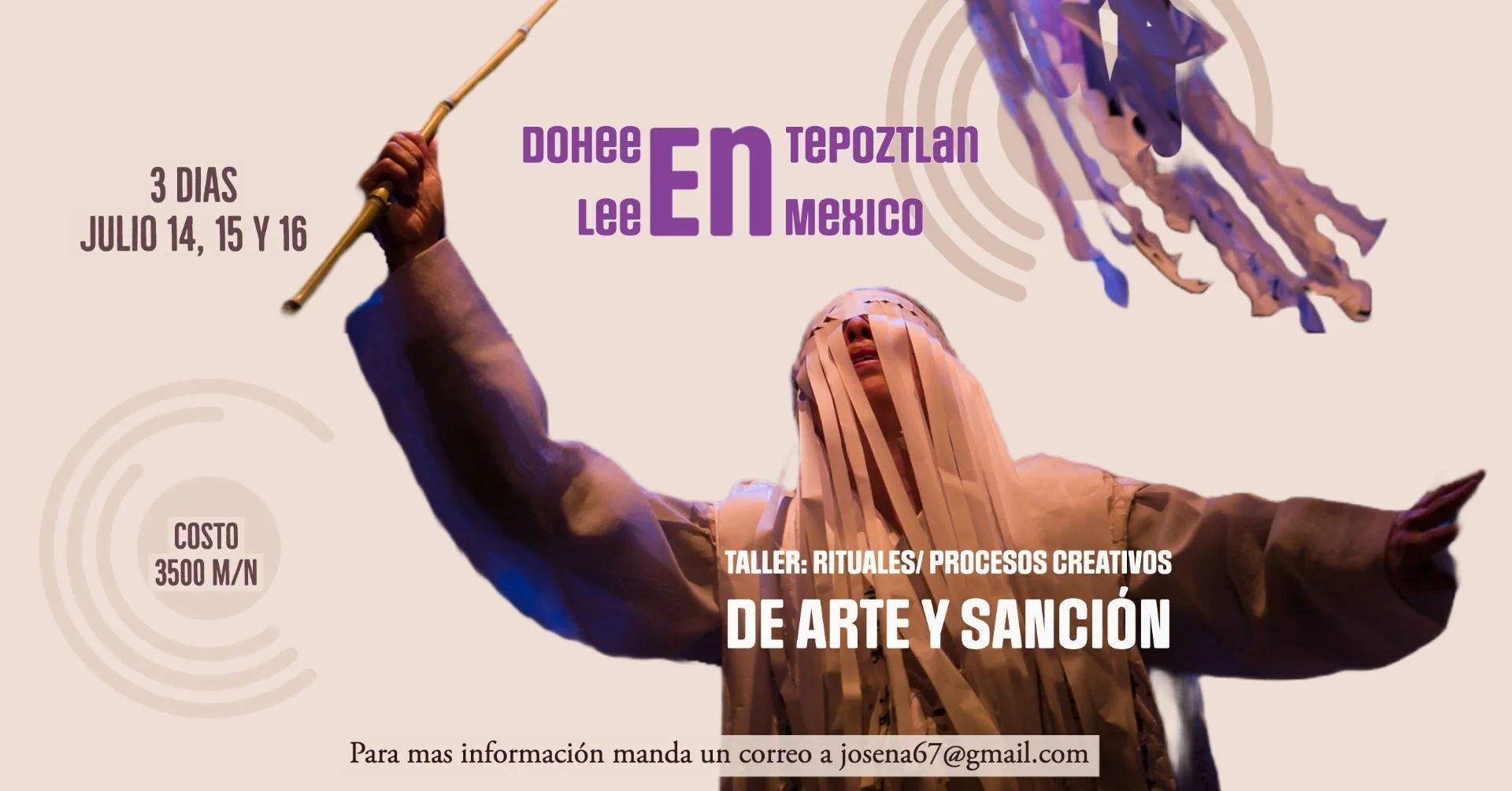 Dohee Lee / Taller / Rituales - Procesos Creativos de arte y Sanción