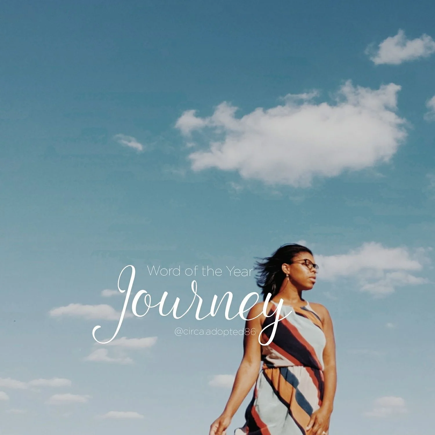 Word of the Year: Journey | Musings of A Black Female Adoptee