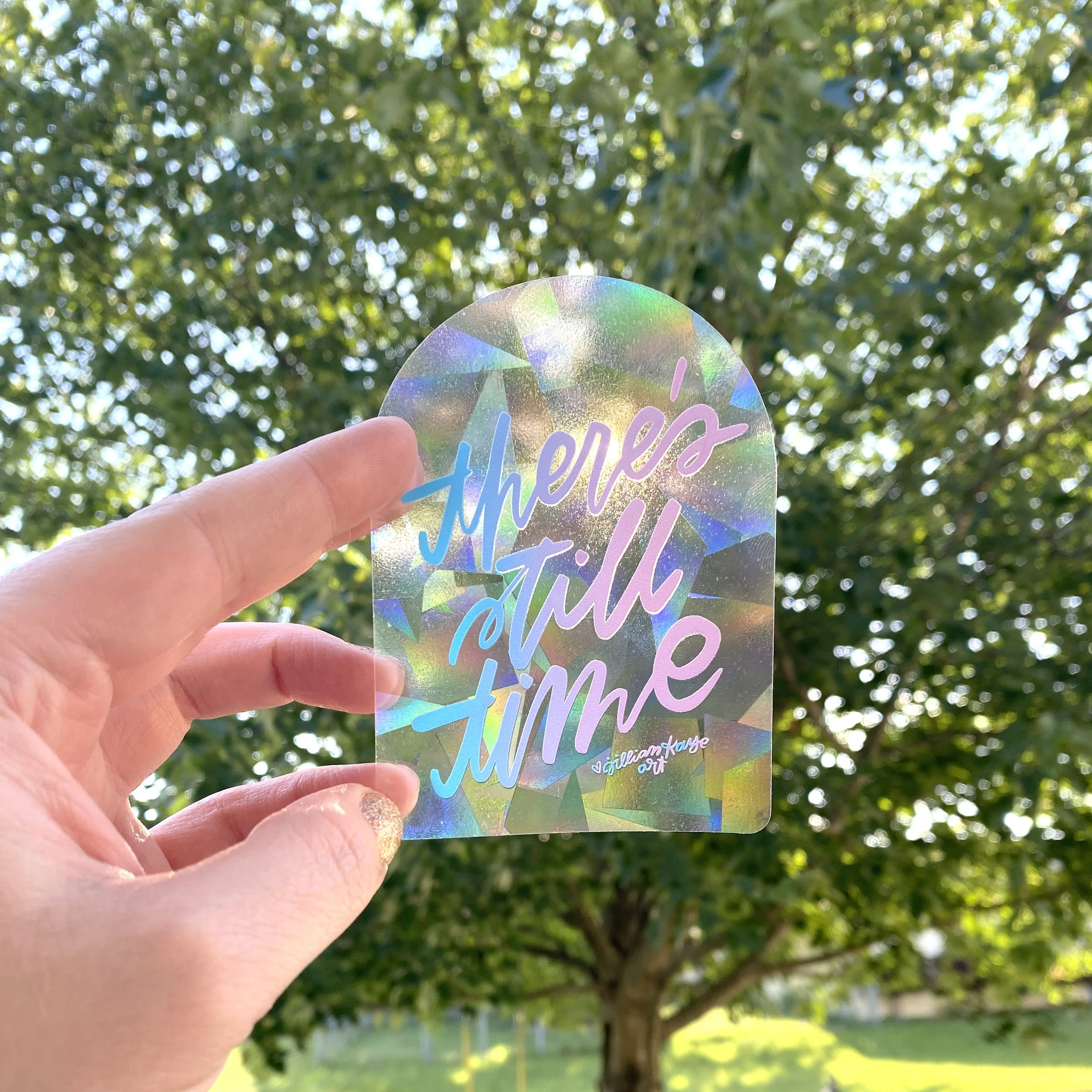 There's Still Time | 4"  Rainbow Suncatcher