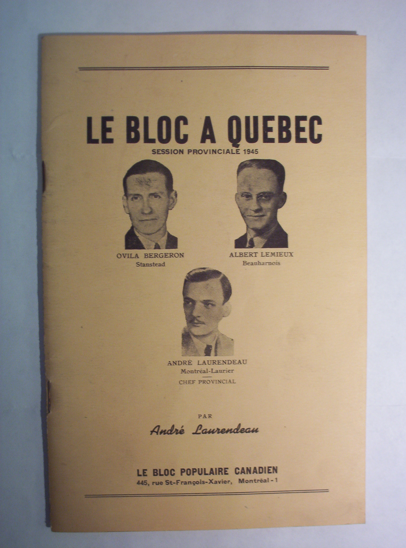 A 1945 Bloc Populaire pamphlet, via Wikipedia . 