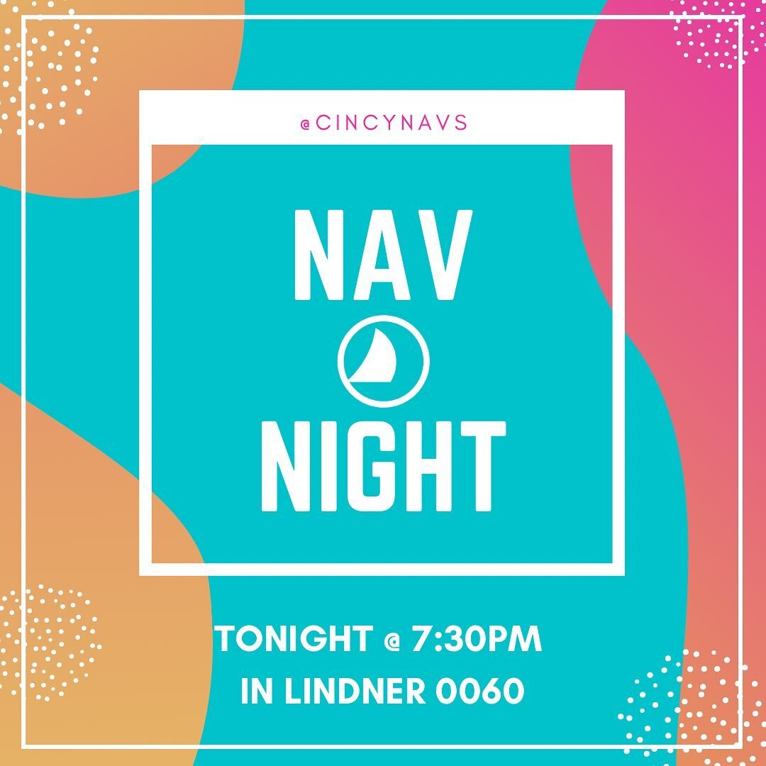 N A V - N I G H T !!
Come join us tonight (8/25) at 7:30pm in Lindner 0060 for fellowship, faith, and fun! 
Invite your friends - we can&rsquo;t wait to see you there :)