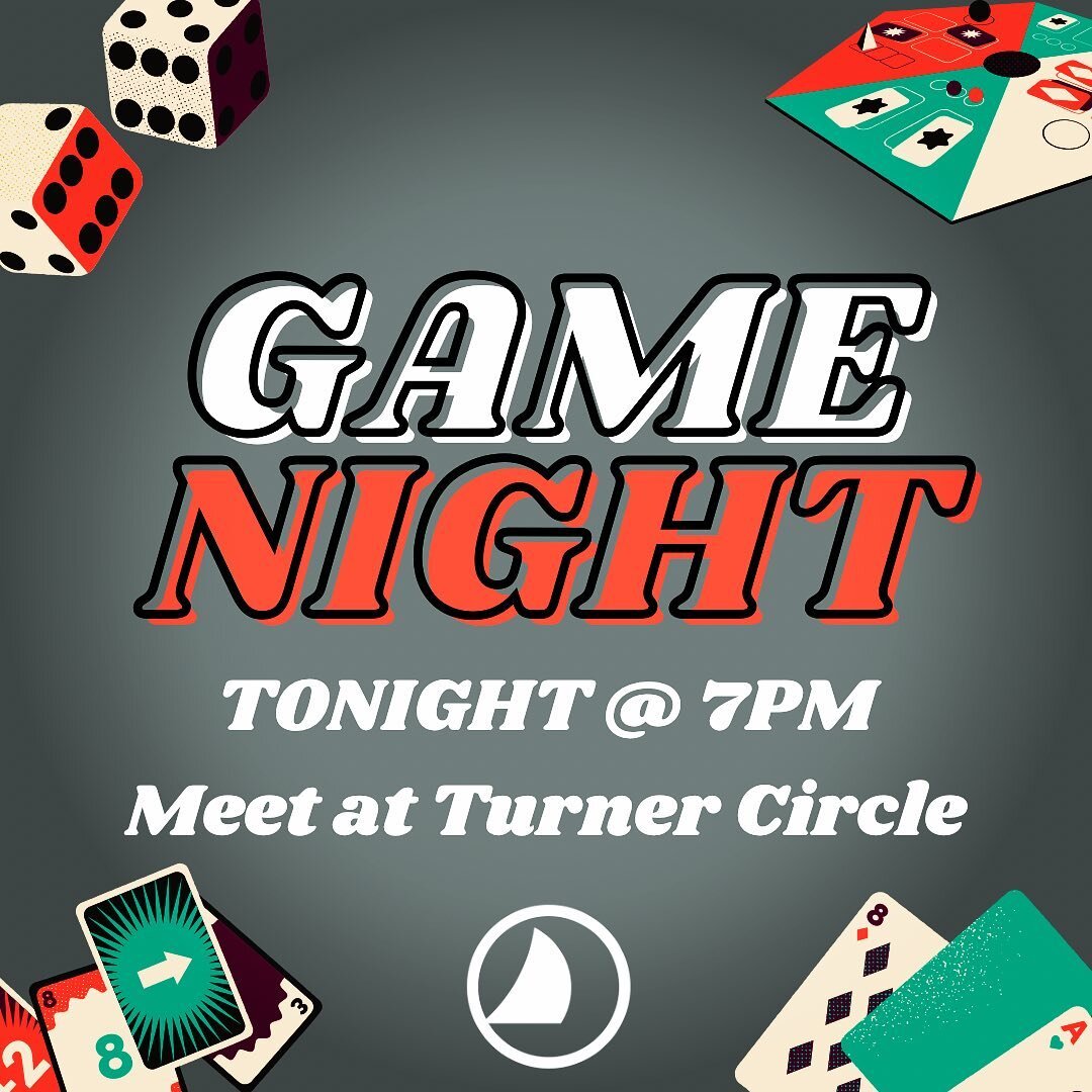 Time to get your game on! 
Come on out tonight (8/27) and bring a friend for a night of games, fun, and friendship - snacks and drinks provided!! Feel free to bring your favorite game to play too :)
We will meet at the Turner Circle at 7pm