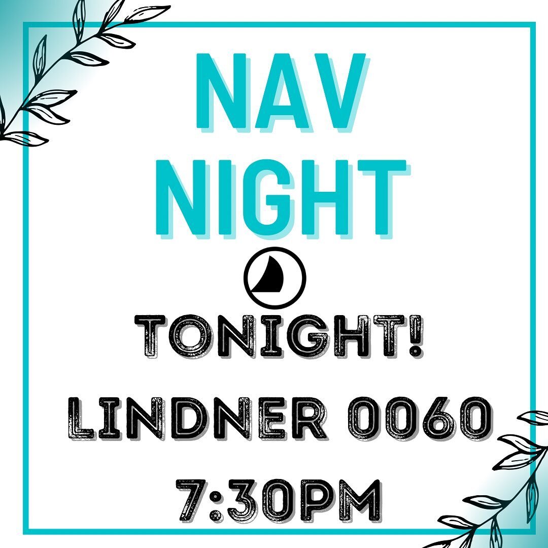 Come join us tonight (9/1) at 7:30 in Lindner 0060 for Nav Night!
Invite a friend - and if you can hang around afterwards, we&rsquo;ll be heading to get some food together, on us! 🍕Comment your favorite pizza place near campus down below ⬇️ 
Excited