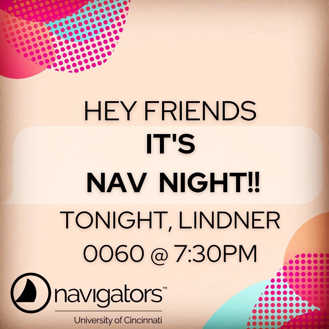 Happy Thursday Friends! 
It&rsquo;s Nav Night (9/8) - same time, same place, same awesome people! 
Bring yourself or go out on a limb and invite some friends to come with you. 
We can&rsquo;t wait to see you there :)