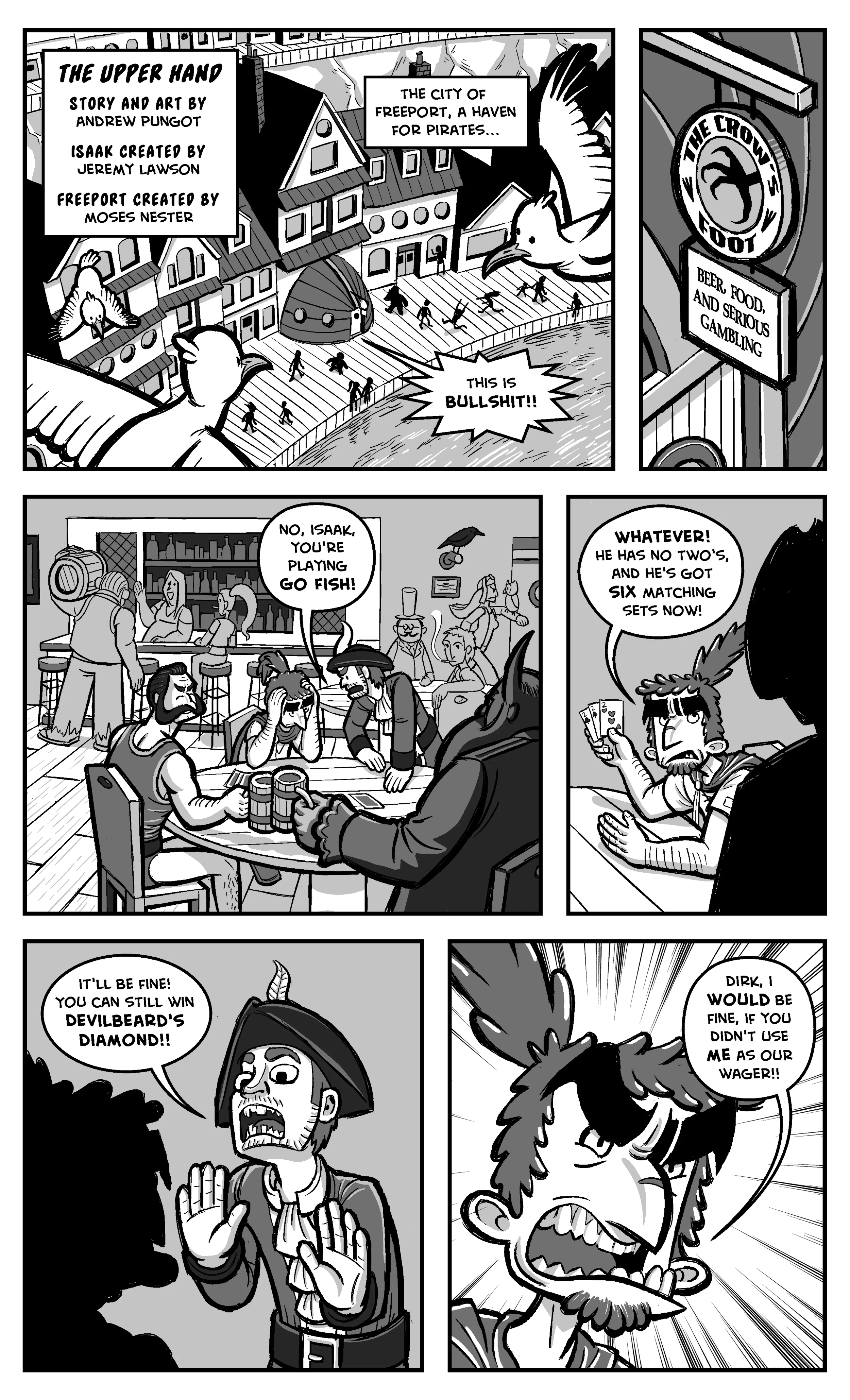 The second of two mini-comics about the misadventures of Dirk Razor, an incompetent pirate, and his friend, a mercenary named Isaak.