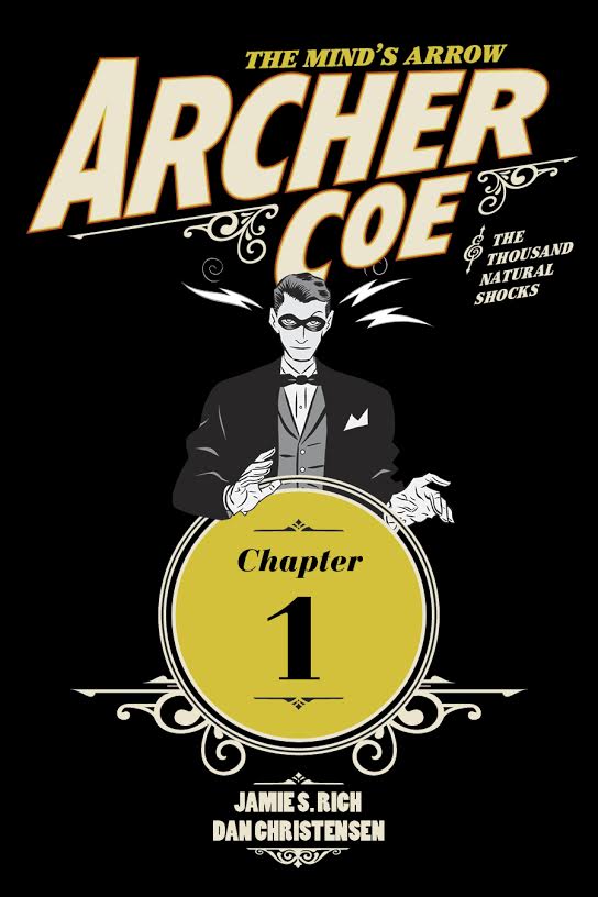 Digital chapter head for the Comixology version of Archer Coe & the Thousand Natural Shocks.