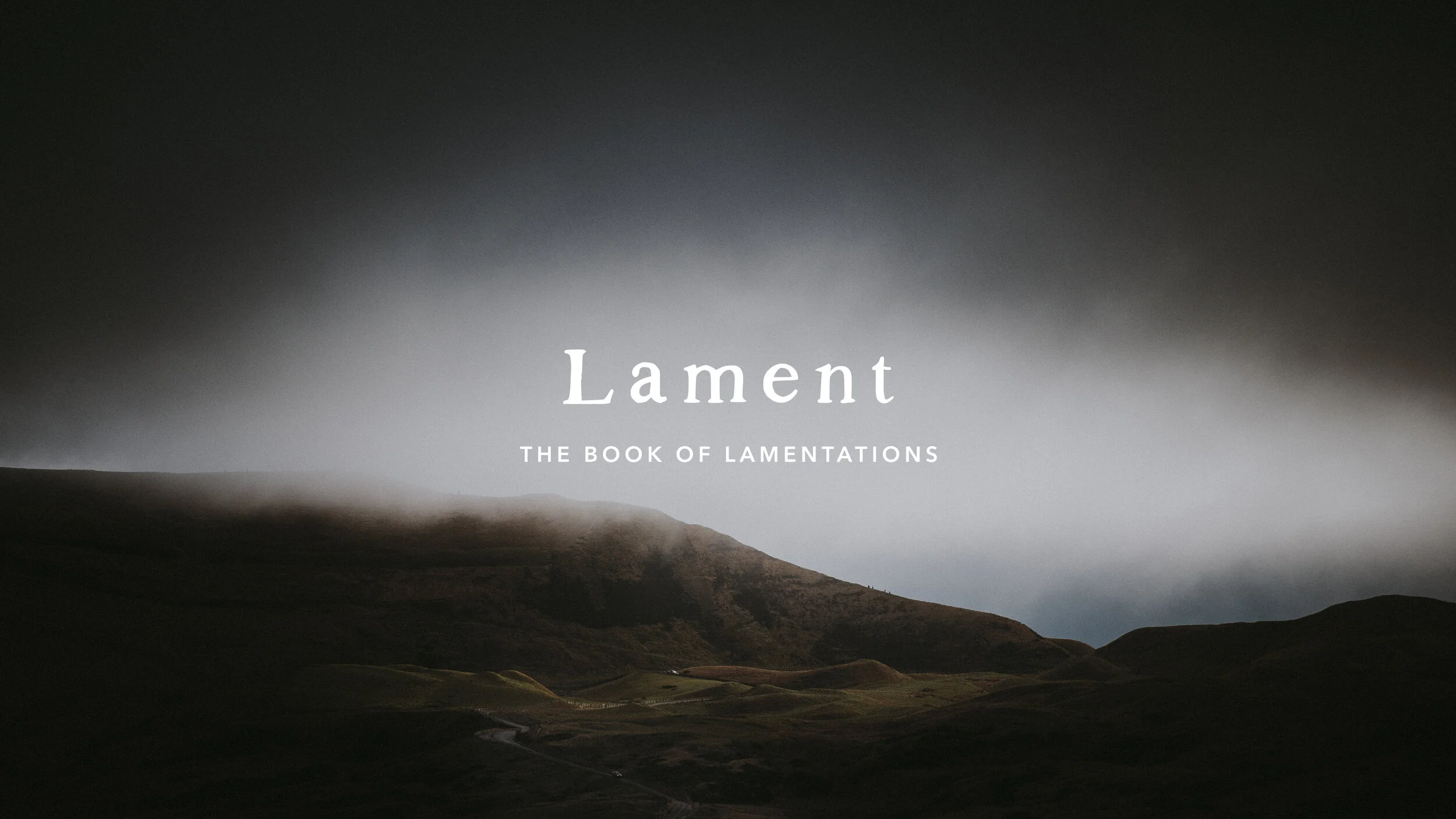 Lament—Maintain Confidence in the Lord | Online January 31, 2021