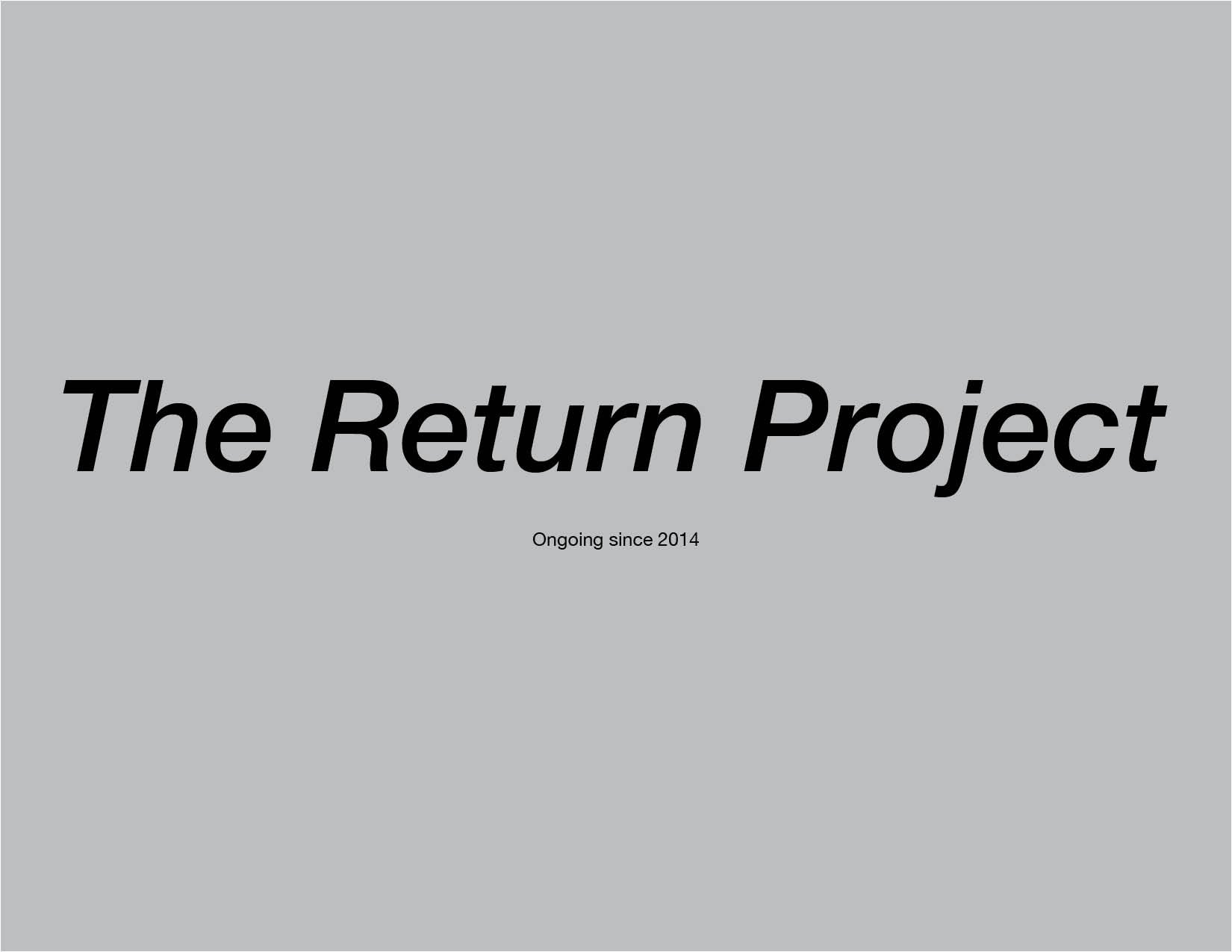 The Return Project