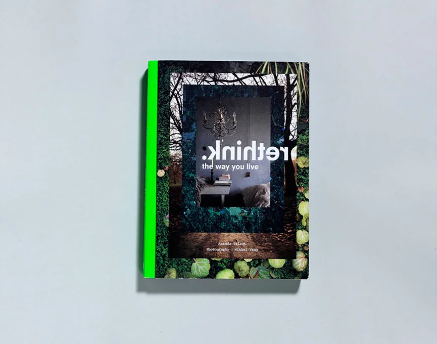 PUBLISHED : Rethink by Amanda Talbot + designed by Kate Dennis + Murdoch Books