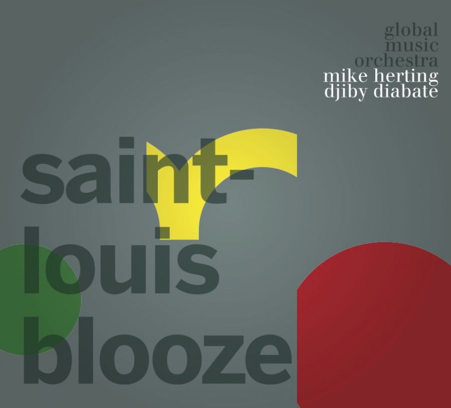 Saint Louis Blooze -Mike Herting & Djiby Diabate