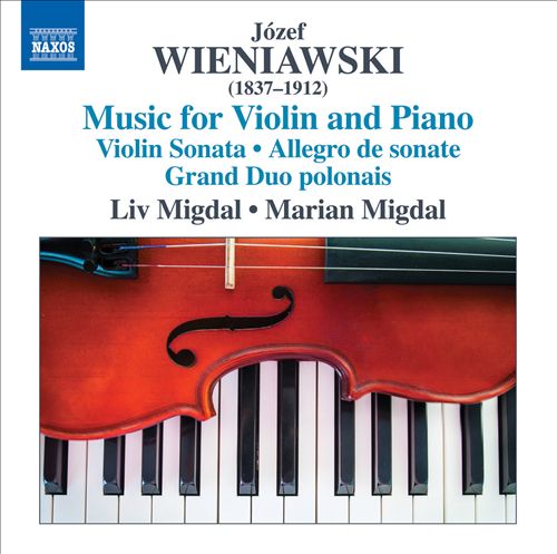 Wieniawski - Music for Violin and Piano