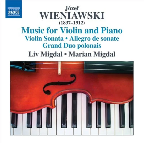 Wieniawski - Music for Violin and Piano