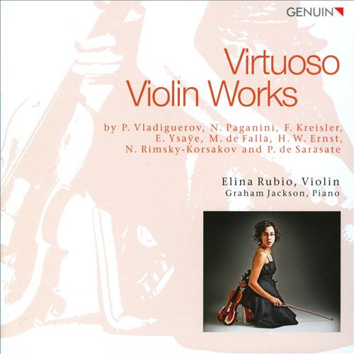 Elina Rubio - Virtuose Violinmusik
