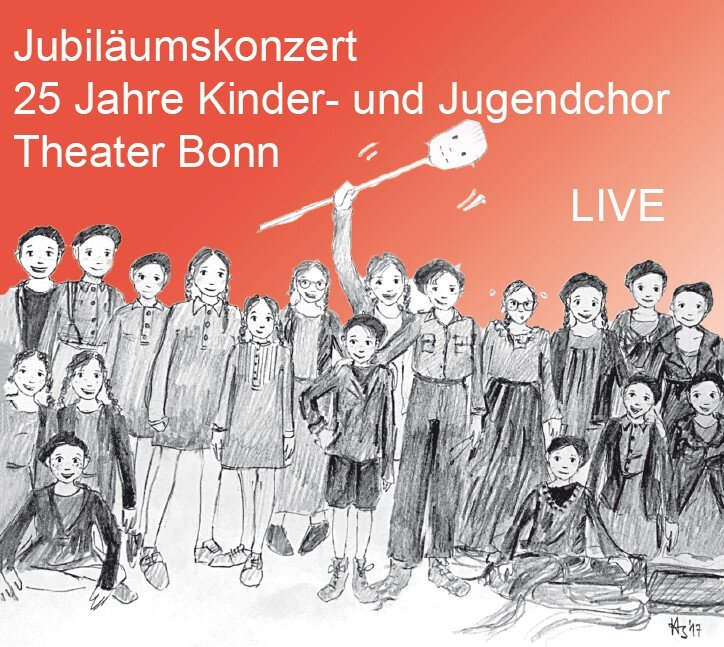 Konzertproduktion - 25 Jahre Kinder und Jugendchor Theater Bonn