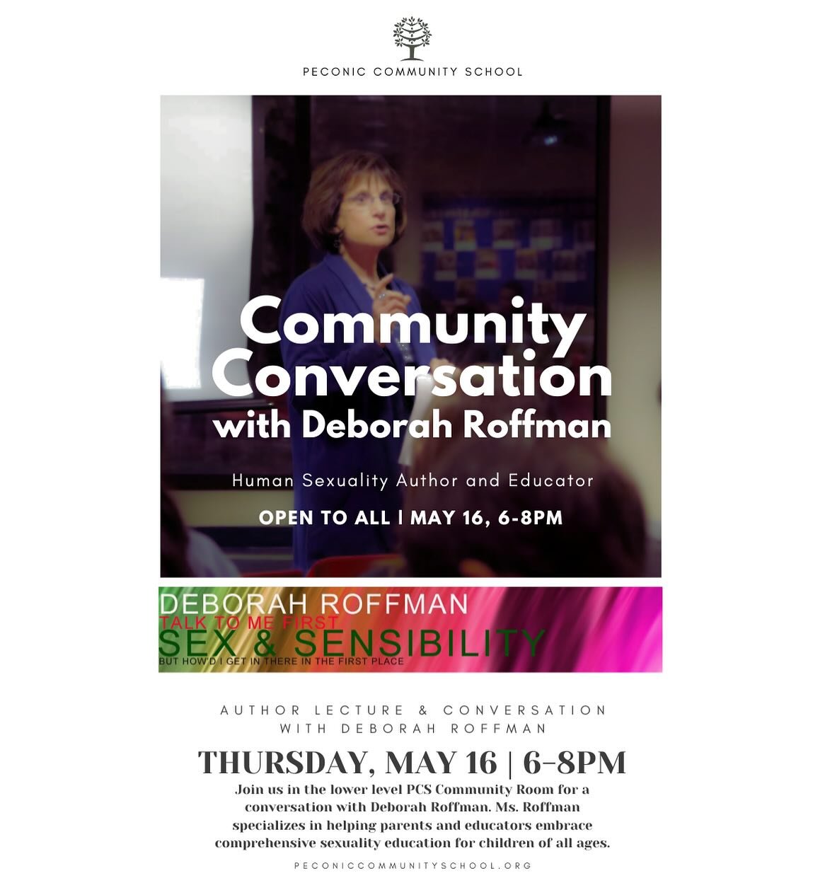 Please join us tomorrow evening, Thursday, May 16th from 6 to 8pm for a community conversation with Deborah Roffman, noted author and educator specializing in comprehensive sexuality and gender education for children of all ages. 

Ms. Roffman is a s