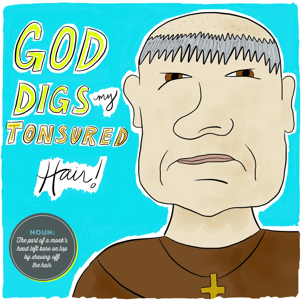 Visual Vocabulary: tonsure, Julie Rado Design