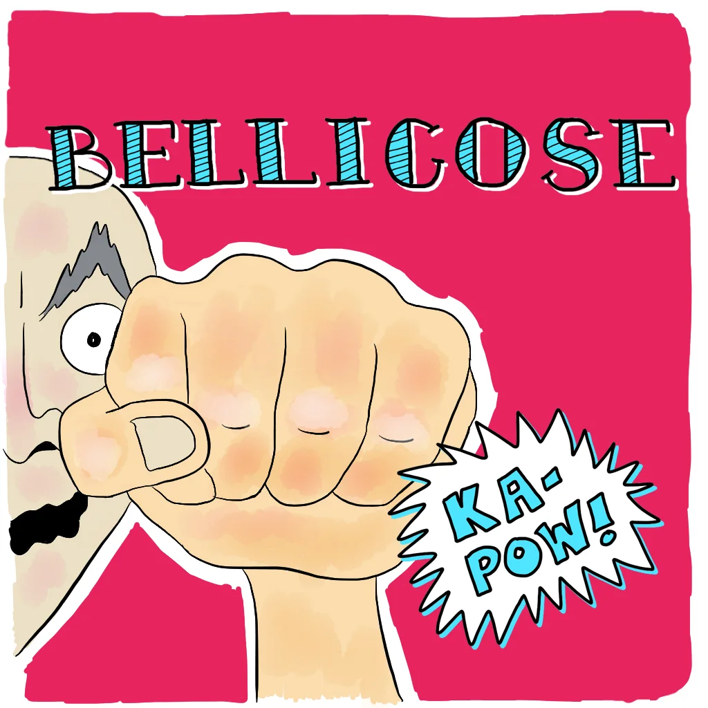 Visual Vocabulary Bellicose — Julie Rado Design