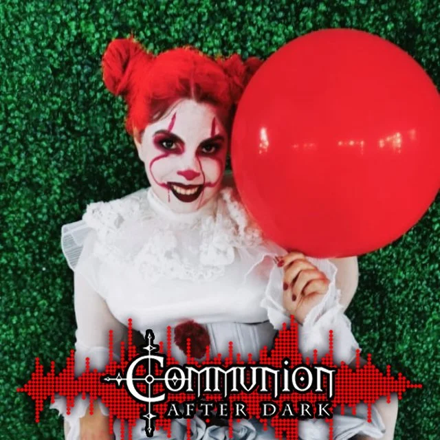 Communion After Darks - Halloween Edition! - October 31st, 2022 Edition