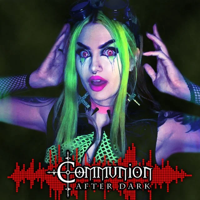 Communion After Dark - November 21st, 2022 Edition