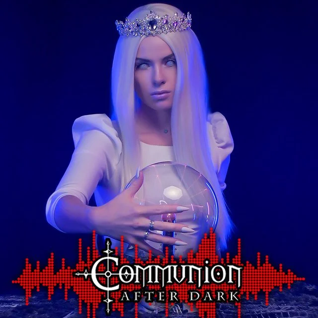 Communion After Dark - December 5th, 2022 Edition