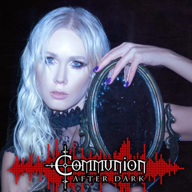 Communion After Dark - April 3rd, 2023 Edition